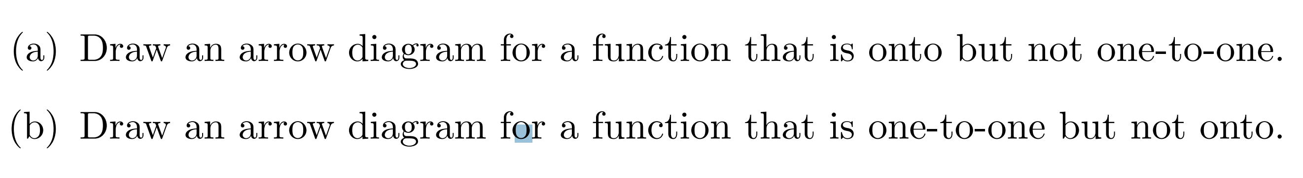 Solved (a) Draw an arrow diagram for a function that is onto | Chegg.com