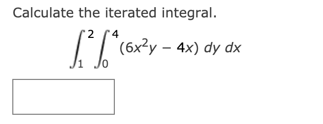 Solved Calculate The Iterated