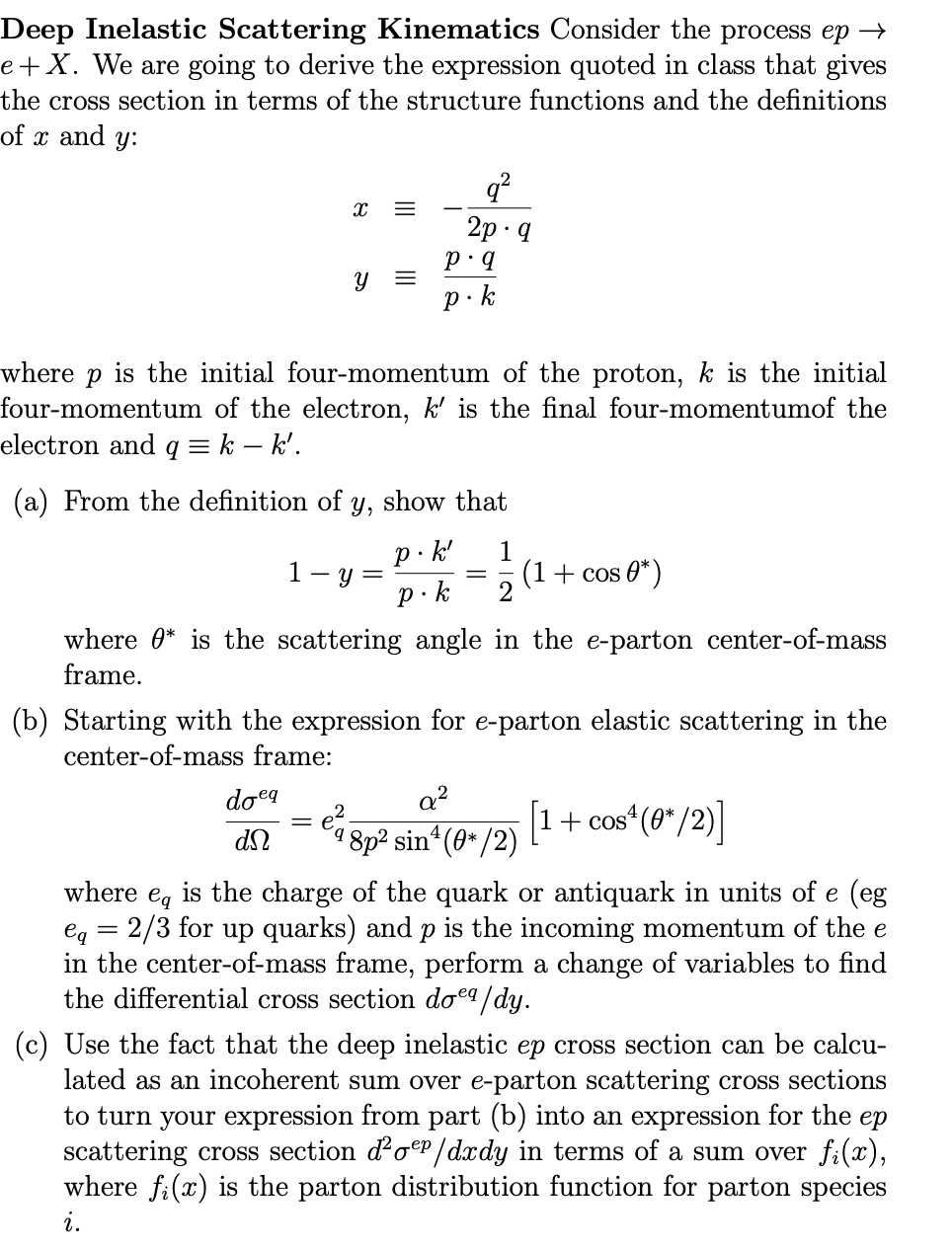 Solved Deep Inelastic Scattering Kinematics Consider the | Chegg.com