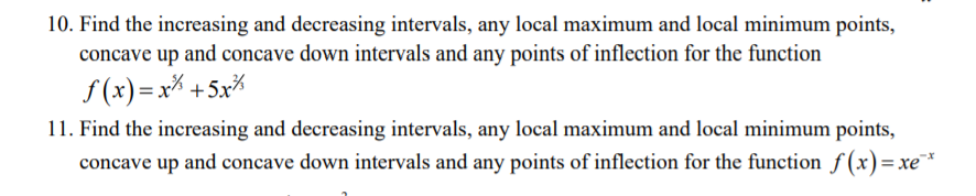 Solved 10. Find the increasing and decreasing intervals, any | Chegg.com