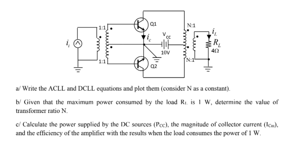 Consider A Class-B Push-pull Power Amplifier As Shown | Chegg.com