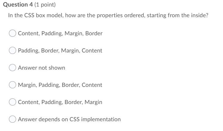 Solved Question 4 (1 point) In the CSS box model, how are | Chegg.com