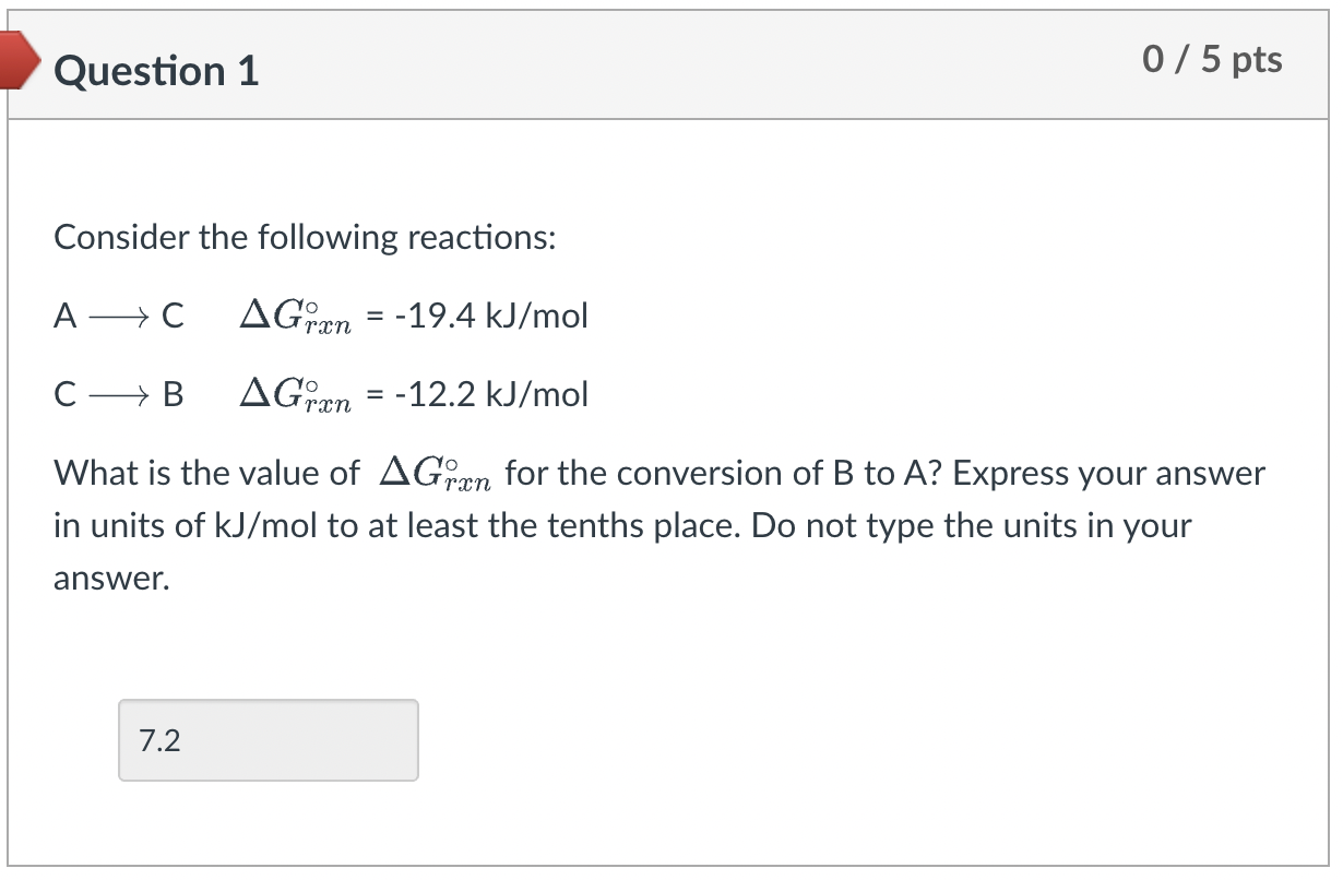 Solved Question 1 0/5 pts Consider the following reactions: | Chegg.com