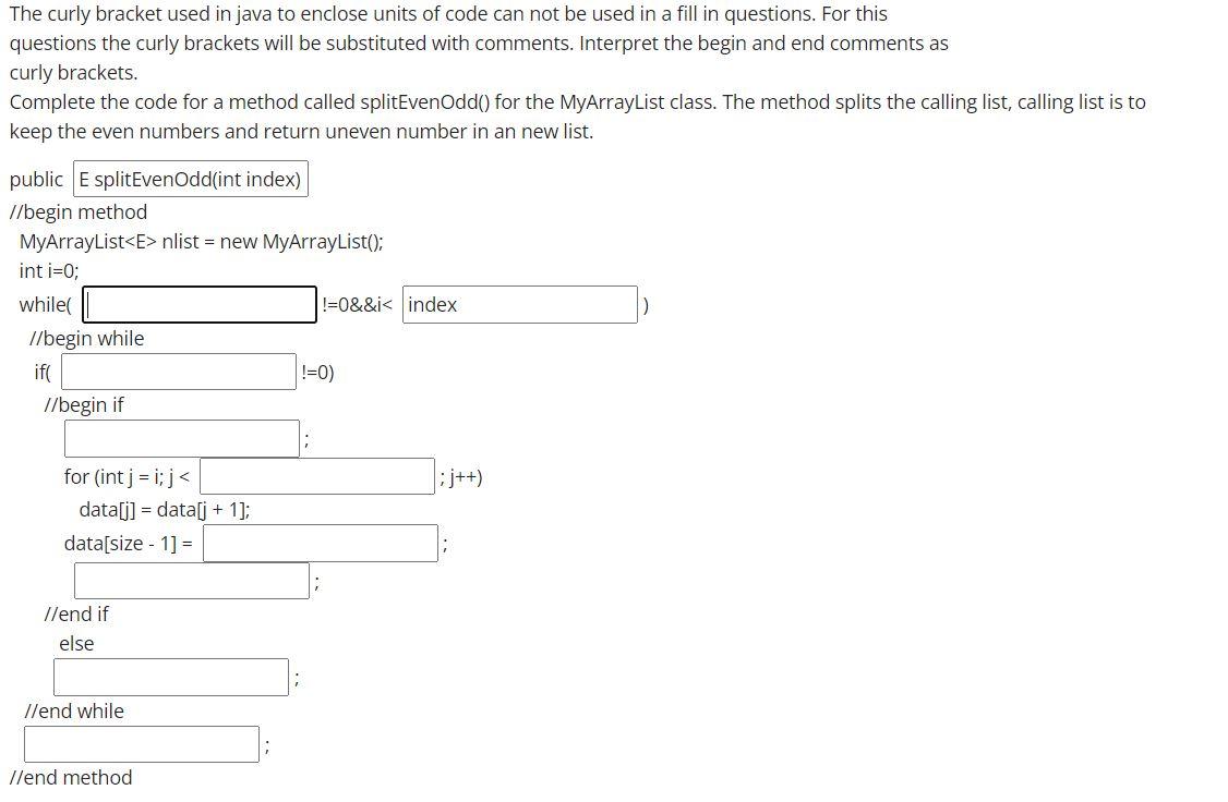 The curly bracket used in java to enclose units of