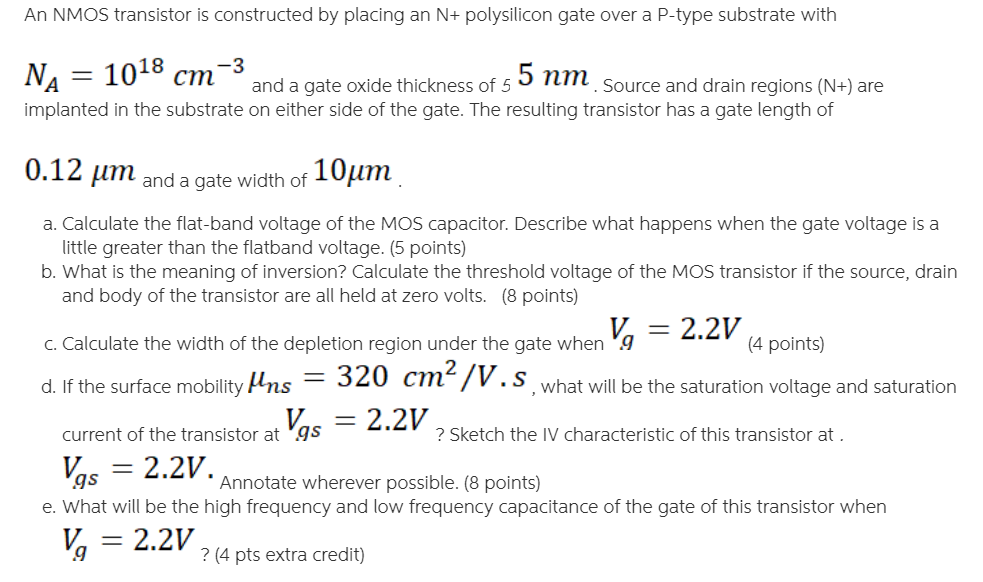 An NMOS transistor is constructed by placing an N+ | Chegg.com