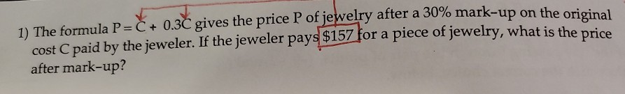 Solved 1 The Formula P C 0 3c Gives The Price P Of Jewel Chegg Com