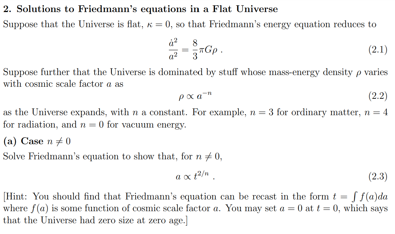 2. Solutions to Friedmann's equations in a Flat | Chegg.com