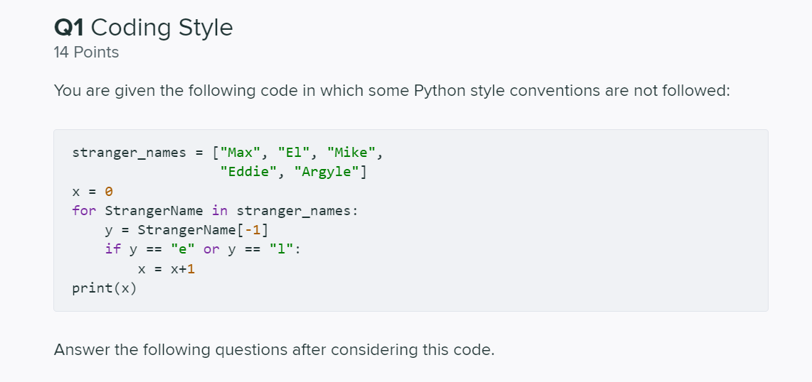 Solved Q1 Coding Style 14 Points You are given the following | Chegg.com