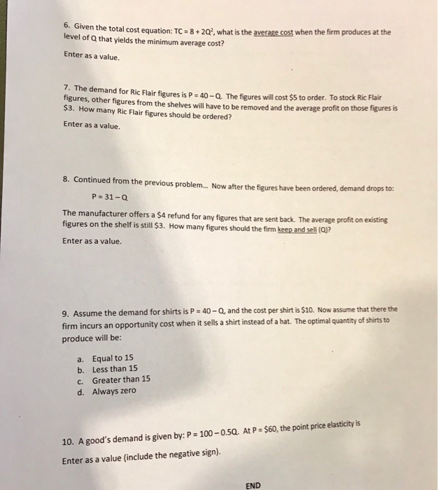 Solved 6 given the total cost eq level of q that yields the chegg