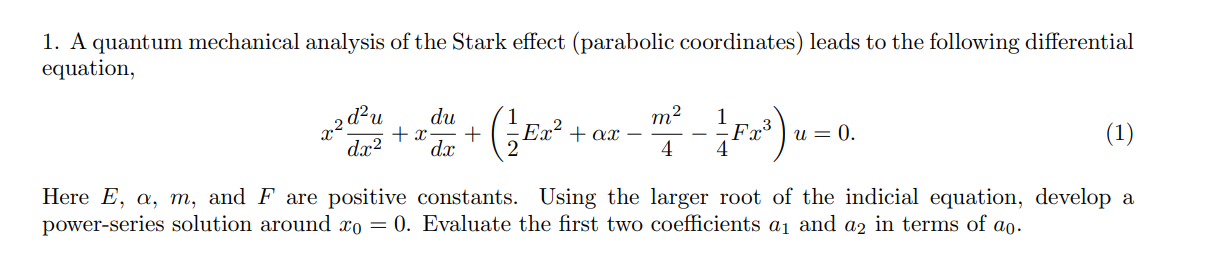 Solved 1. A quantum mechanical analysis of the Stark effect | Chegg.com