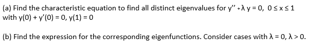 Solved (a) Find the characteristic equation to find all | Chegg.com