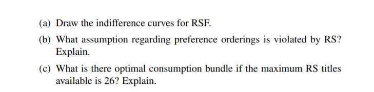 Solved 5. The utility function of RSF who consumes RS | Chegg.com