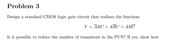 Solved Design A Standard CMOS Logic Gate Circuit That | Chegg.com ...