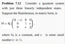 Solved Problem 7.12 Consider a quantum system with just | Chegg.com