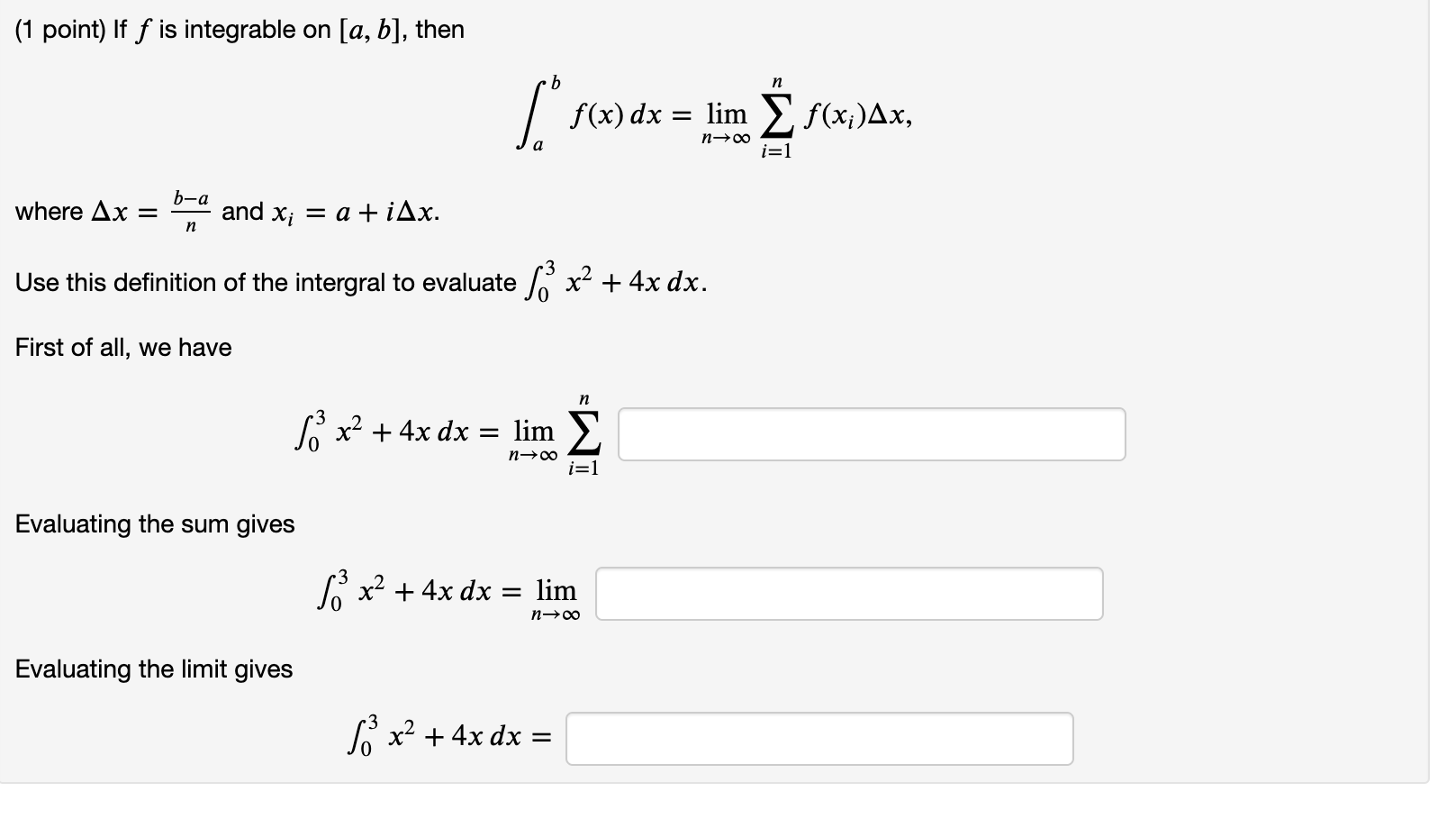 Solved (1 Point) If F Is Integrable On [a, B], Then B N ľ. | Chegg.com