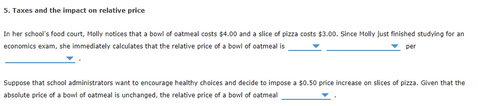 Solved 5. Taxes and the impact on relative price In her | Chegg.com