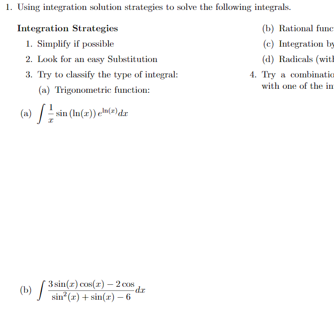 Solved 1. Using Integration Solution Strategies To Solve The | Chegg.com