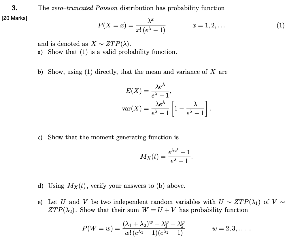 Solved 3. The zero-truncated Poisson distribution has | Chegg.com