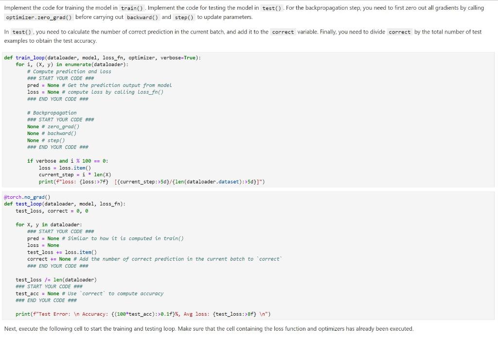 Solved Implement the code for training the model in train(). | Chegg.com