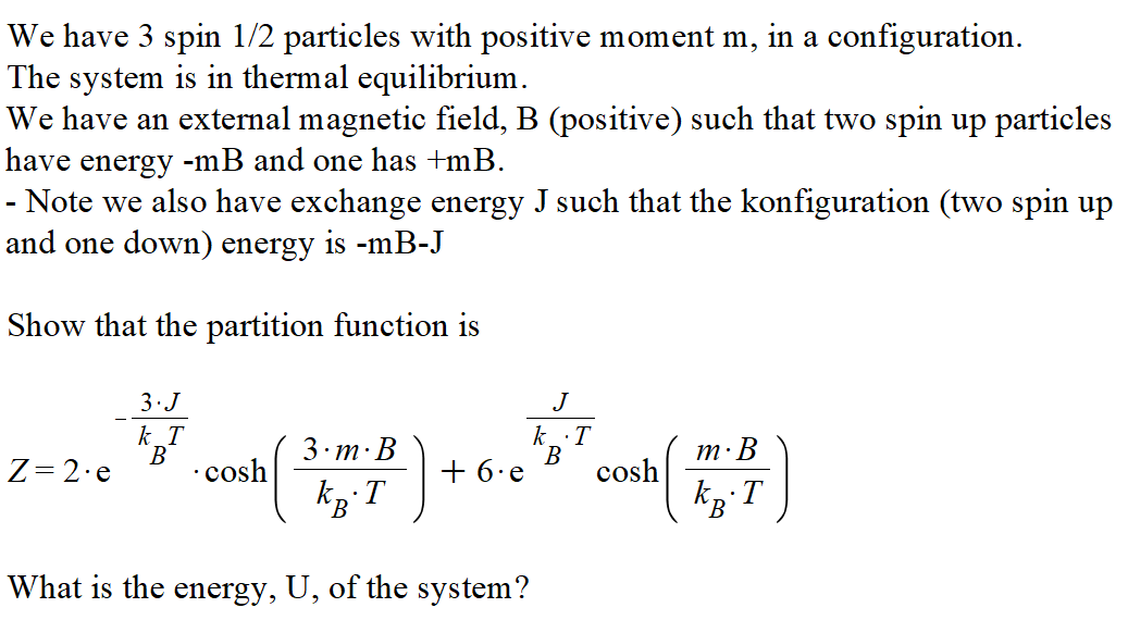 Solved We have 3 spin 1/2 particles with positive moment m, | Chegg.com