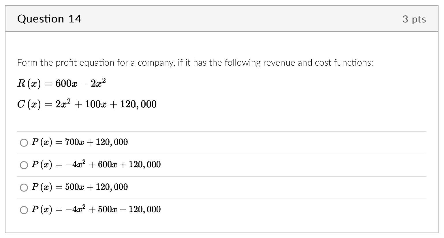 Solved Form the profit equation for a company, if it has the | Chegg.com