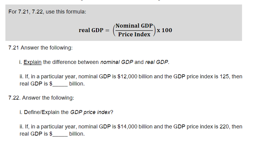 Solved For 7.21, 7.22, use this formula: real GDP = Nominal | Chegg.com