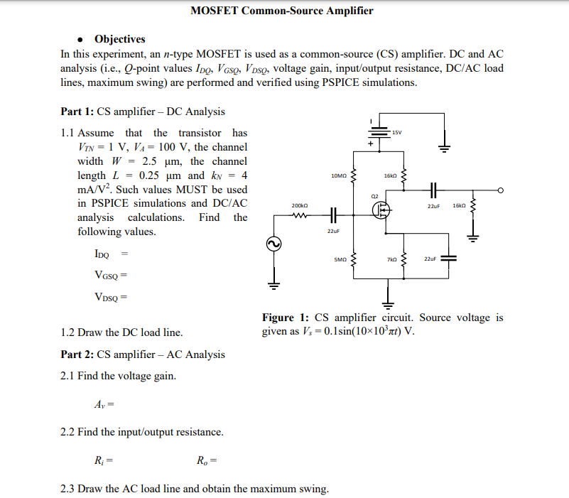 Solved MOSFET CommonSource Amplifier • Objectives In this