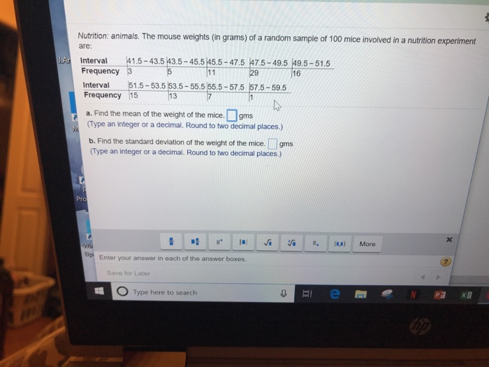 Solved Nutrition animals. The mouse weights (in grams) of a