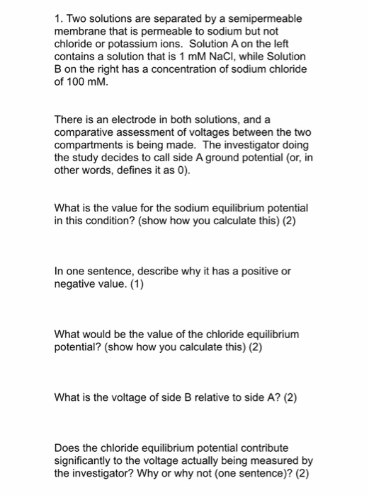 Solved 1. Two solutions are separated by a semipermeable