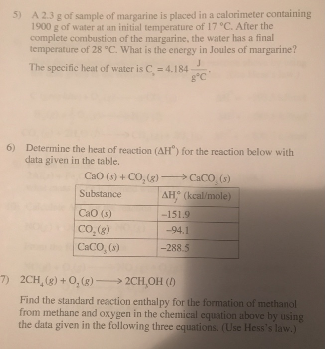 Solved 5) A 2.3 g of sample of margarine is placed in a