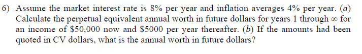 Solved Assume the market interest rate is 8% per year and | Chegg.com