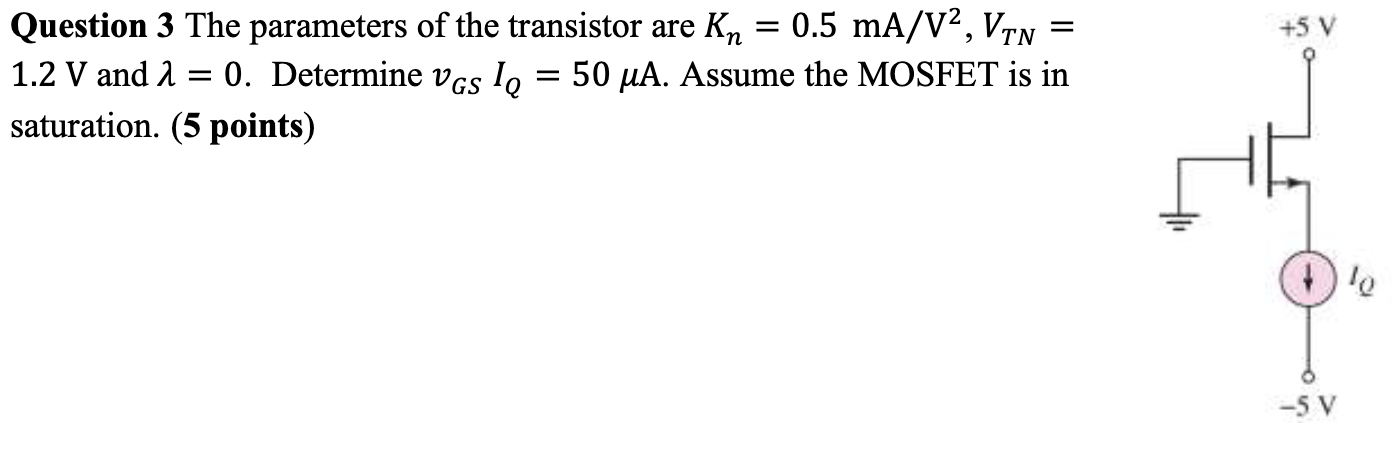 Solved Question 3 The parameters of the transistor are | Chegg.com
