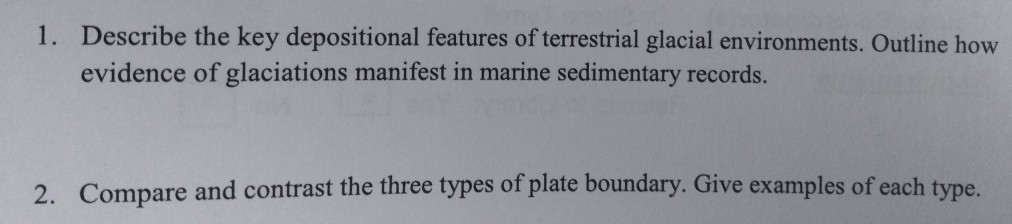 Solved: 1. Describe The Key Depositional Features Of Terre... | Chegg.com