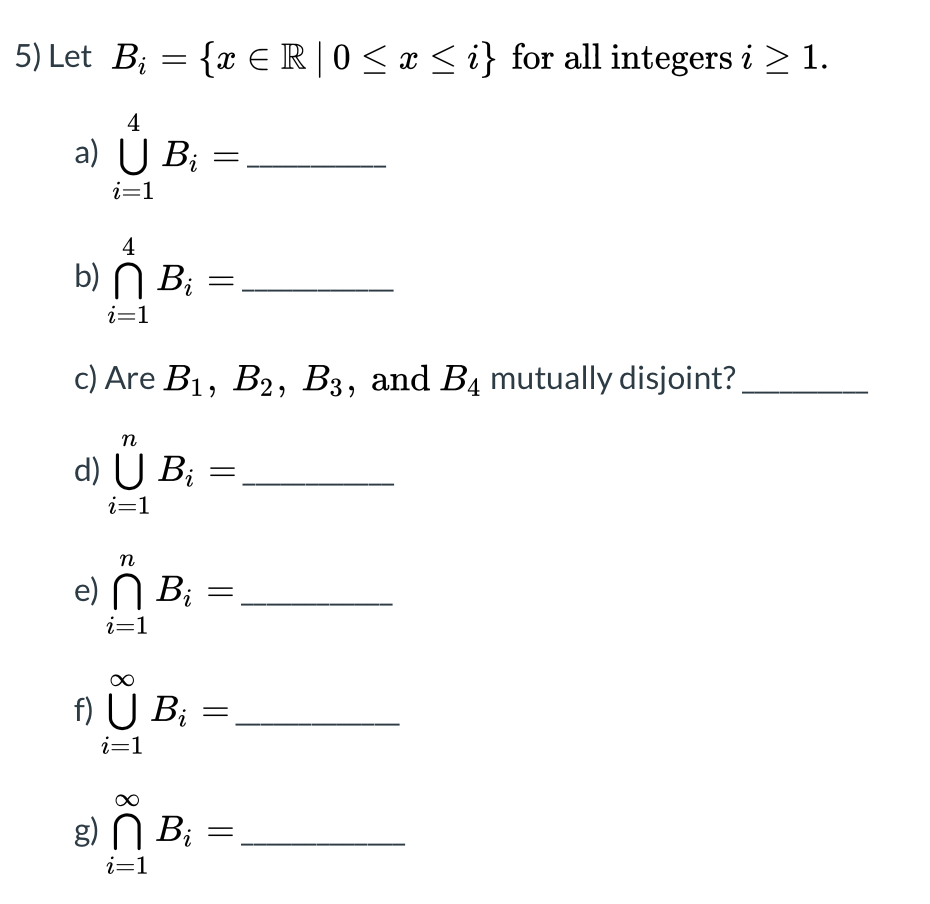 Solved 5 Let B X R 0 X 1 A U Bi I 1 B N B Chegg Com