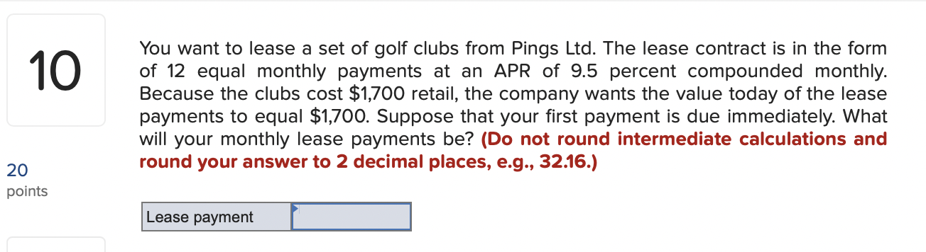 Solved You want to lease a set of golf clubs from Pings Ltd. | Chegg.com