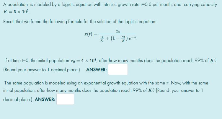 Solved A population is modeled by a logistic equation with | Chegg.com