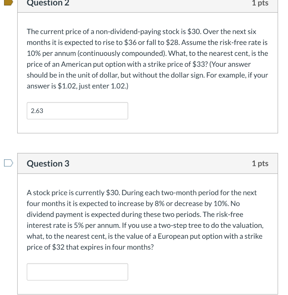 1 pts Question2 The current price of a | Chegg.com