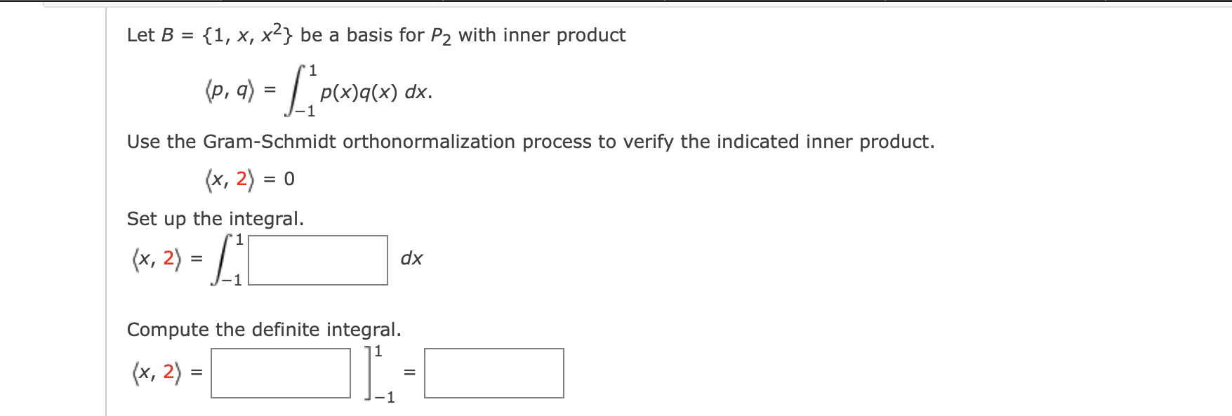 solved-let-b-1-x-x2-be-a-basis-for-p2-with-inner-chegg