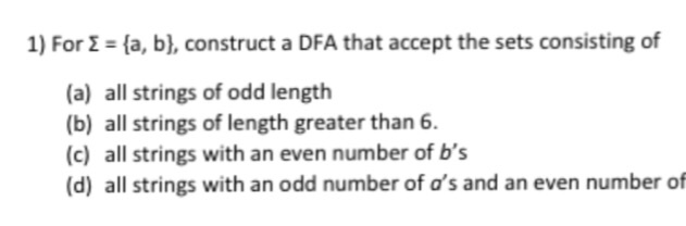 Solved 1) For {a, B), Construct A DFA That Accept The Sets | Chegg.com