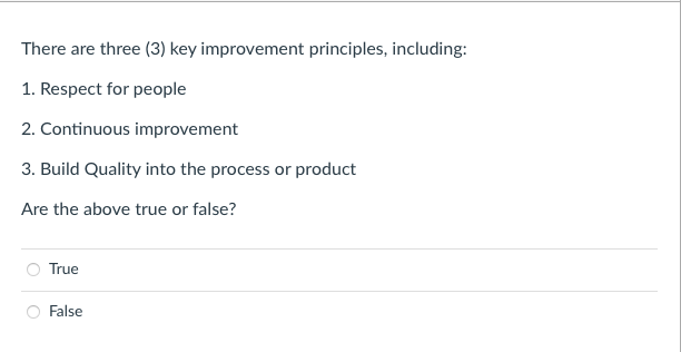 Solved There Are Three (3) Key Improvement Principles, | Chegg.com