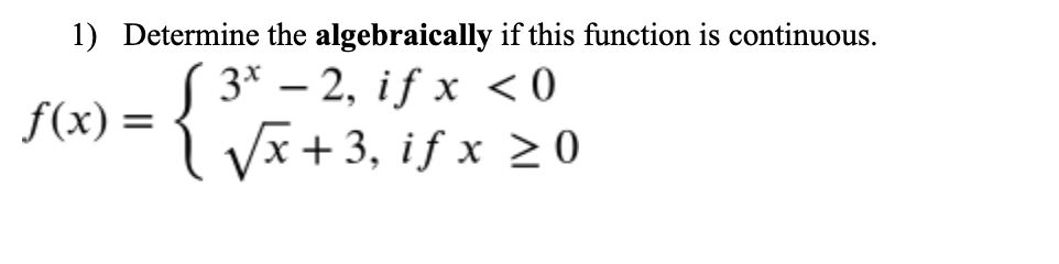 Solved Determine the algebraically if this function is | Chegg.com