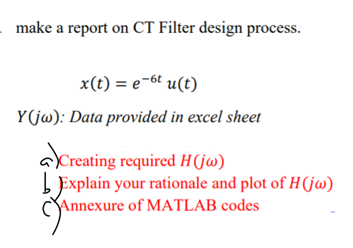 Solved make a report on CT Filter design process. x(t) = | Chegg.com