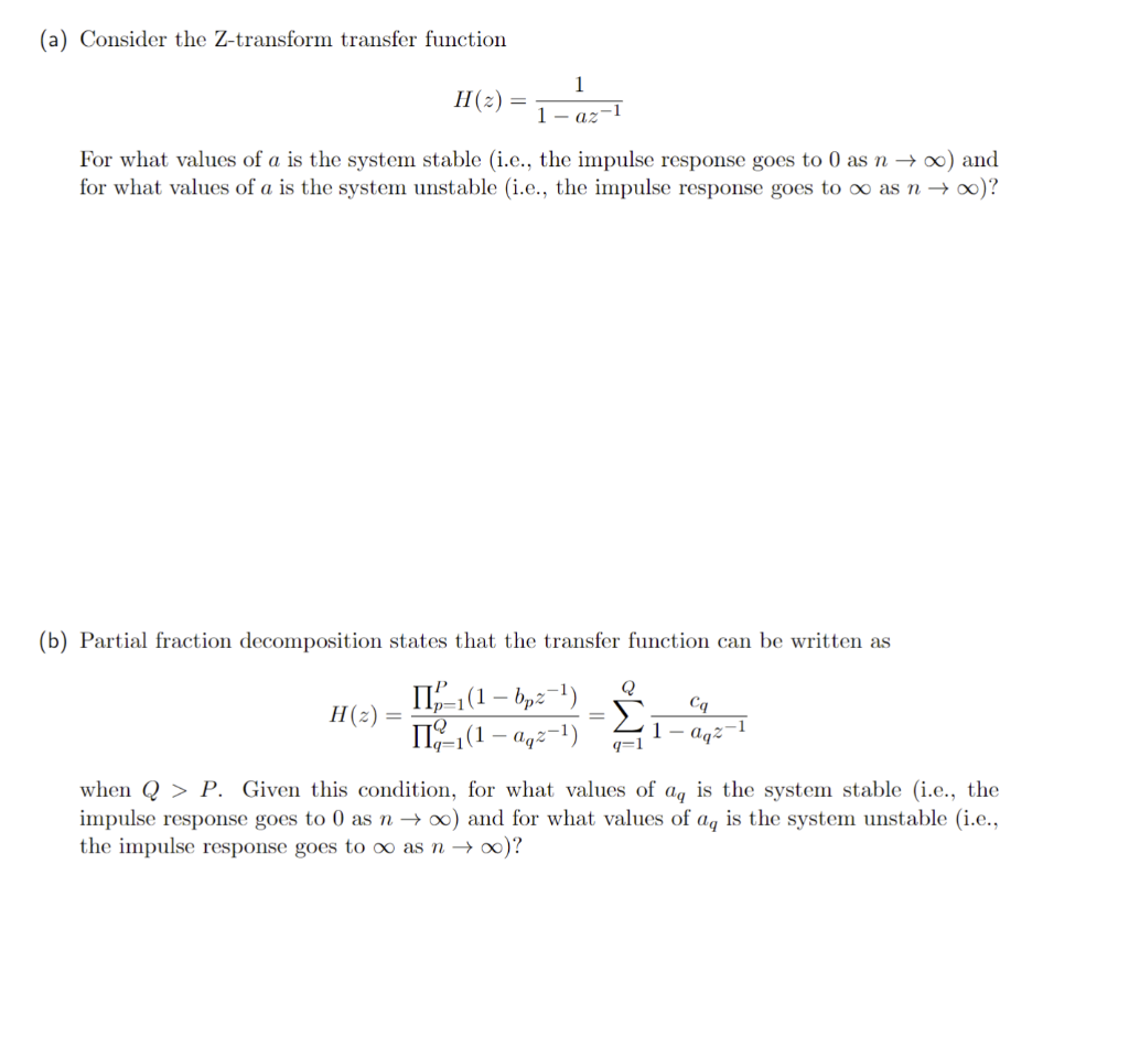 Solved (a) Consider the Z-transform transfer function | Chegg.com