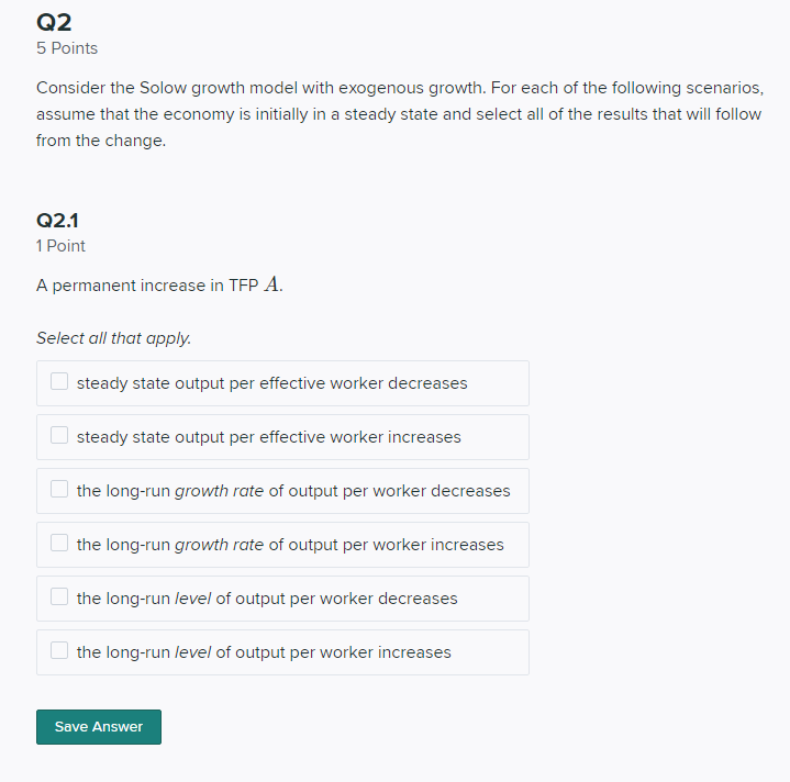 Solved Q2 5 Points Consider the Solow growth model with | Chegg.com