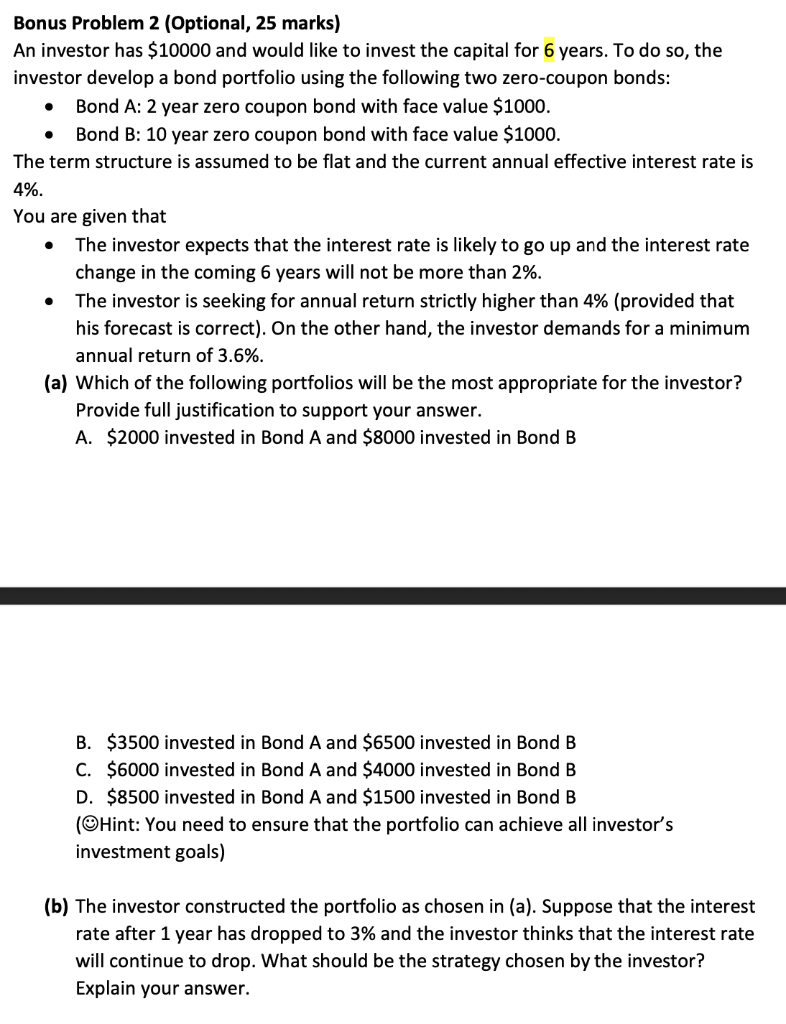 Solved Bonus Problem 2 (Optional, 25 marks) An investor has | Chegg.com