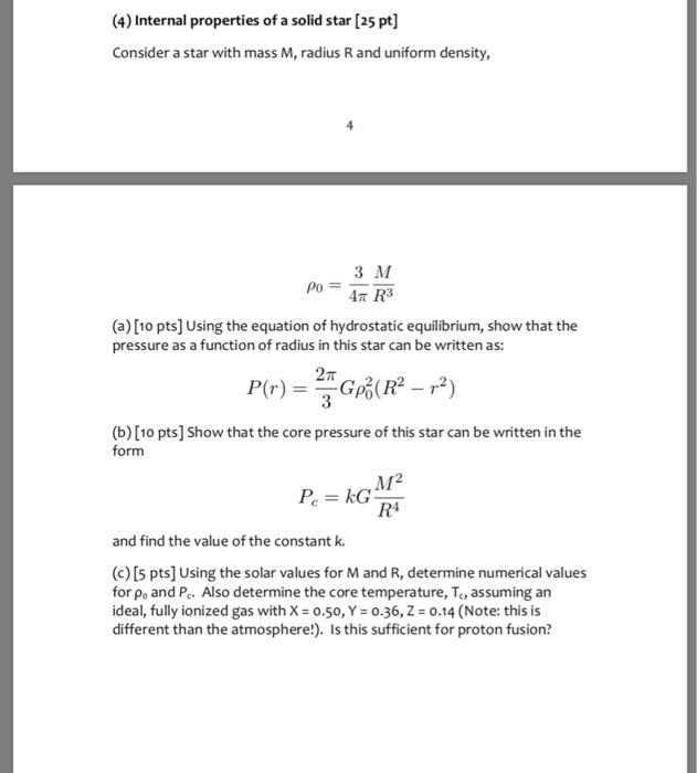 Solved (4) Internal properties of a solid star [25 pt] | Chegg.com