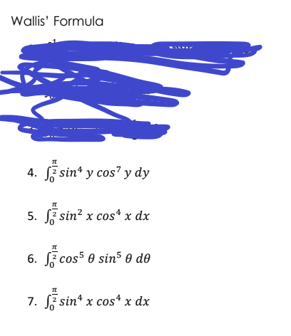 Solved Wallis' Formula TT 4. Sā siny cos” y dy TT 5. Sz sinx | Chegg.com