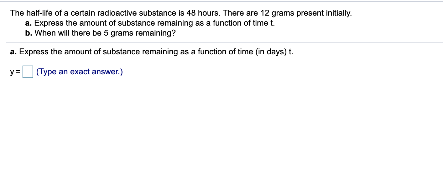 Solved The half-life of a certain radioactive substance is | Chegg.com