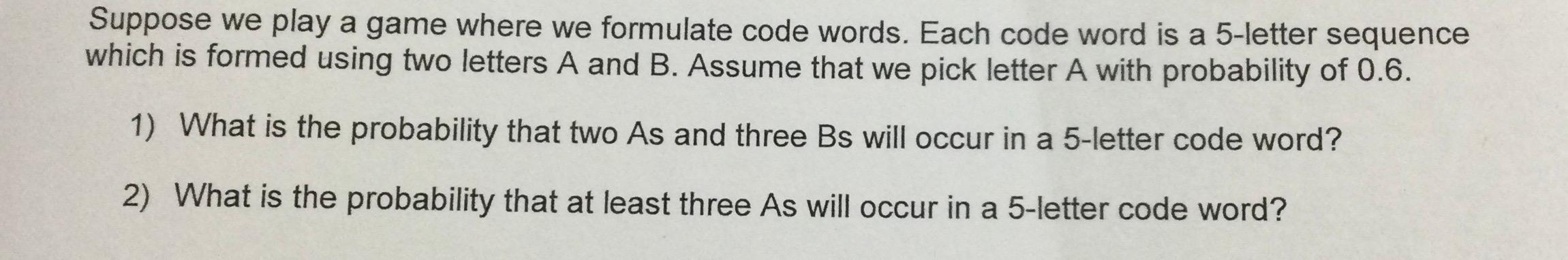Solved Suppose we play a game where we formulate code words. | Chegg.com