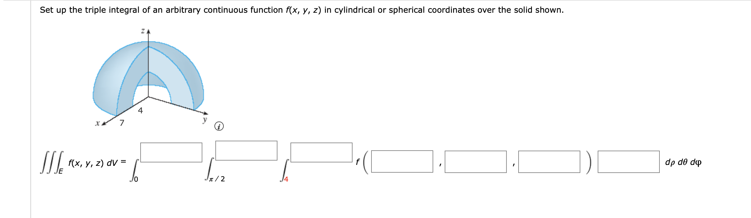 Solved Set up the triple integral of an arbitrary continuous | Chegg.com image.